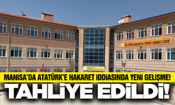 Manisa’da Atatürk’e hakaret iddiasıyla tutuklanan öğretmen tahliye edildi!