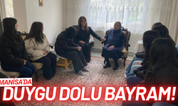 Manisa'da bayramda yürekleri ısıtan ziyaret!