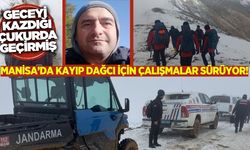 Manisa’da kayıp dağcı için 100 kişilik ekip seferber oldu