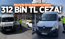 Manisa'da korsan taşımacılığa geçit yok!