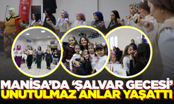 Manisa'da 'Şalvar Gecesi' Eğlencesi