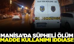 Manisa'da Şüpheli Ölüm: Evinde Hareketsiz Bulunan Kişi Hayatını Kaybetti