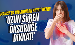 Manisa'da uzmanından uyarı: "2-3 haftayı geçen öksürüğe dikkat"
