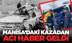 Manisa'daki Feci Kazada 1 Kişi Hayatını Kaybetti