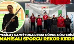 Manisalı milli sporcu, Türkiye şampiyonu oldu!