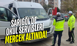 Sarıgöl'de okul servislerine sıkı denetim!