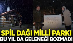 Spil Dağı Milli Parkı bu yıl da geleneği bozmadı