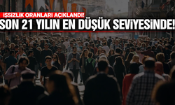 TUİK açıkladı: Son 21 yılın en düşük seviyesi!