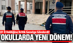 81 ile kritik genelge! Okullarda yeni dönem resmen başlıyor