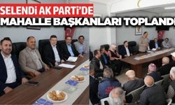 Selendi’de AK Parti Teşkilatından mahalle başkanları toplantısı
