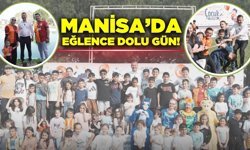 Manisa'da çocuklar doyasıya eğlendi!