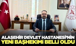 Alaşehir Devlet Hastanesi’nde Yeni Başhekim Göreve Başladı