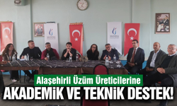 Alaşehir’de bağcılığın geleceği masaya yatırıldı
