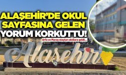 Alaşehir’de okul sayfasına tehdit yorumu yapıldı!