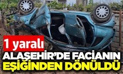 Alaşehir'de otomobil üzüm bağına savruldu