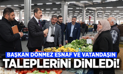 Başkan Dönmez esnaf ve vatandaşlarla buluştu!
