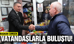 Başkan Şimşek vatandaşların taleplerini dinledi!