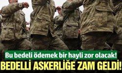 Resmi Gazete'de: Bedelli askerlik ücretine dev güncelleme!