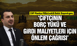 CHP'li Başevirgen'den tarımsal girdi tepkisi!