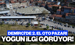 Demirci'de 2. El Oto Pazarı ekonomiye can suyu oldu!