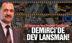 Demirci’de değişim rüzgarı: 2 yılda 58 dev yatırım!