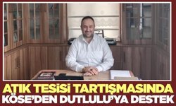 Fatih Köse’den Başkan Dutlulu’nun Açıklamalarına Destek