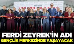 Zeyrek’in adı gençlik merkezinde yaşatılacak!