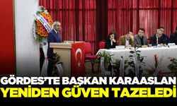 Gördes'te Başkan Karaaslan yeniden güven tazeledi!