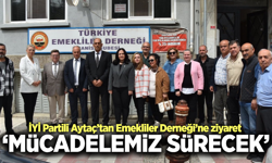 İYİ Partili Aytaç’tan Emekliler Derneği’ne ziyaret