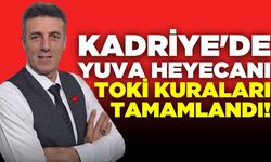 Kadriye'de yuva heyecanı: TOKİ Kuraları tamamlandı!