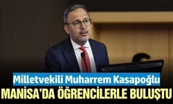 Kasapoğlu, Manisa'da öğrenciler ile buluştu