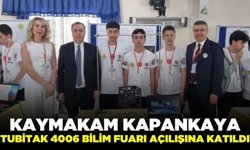 Kaymakam Kapankaya, TÜBİTAK 4006 Bilim Fuarları Destekleme Programına katıldı