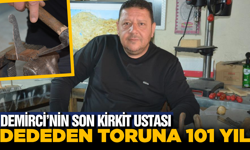 Manisalı kirkit ustası, dedesinden aldığı mirası sürdürüyor