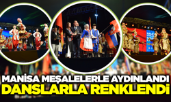 Manisa'da Fener Alayı ve Halk Dansları İle Görkemli Gece!