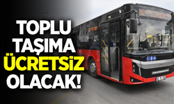 Manisa'da 23 Nisan'da toplu taşıma ücretsiz!