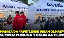 Manisa'da "Afetlerde İnsan Olmak" sempozyumu