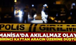 Manisa’da Balkondan Aracın Üzerine Düştü: 1 Yaralı