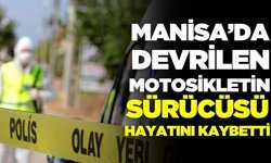 Manisa'da feci kaza: Sürücü olay yerinde can verdi!