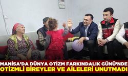 Manisa'da Dünya Otizm Farkındalık Günü'nde ailelere ziyaret