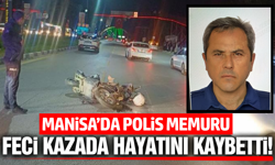 Manisa'da iki motosiklet çarpıştı: Polis memuru hayatını kaybetti!