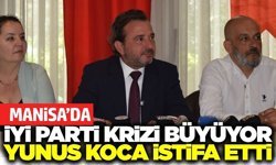 Manisa’da İYİ Parti krizi: Yunus Koca istifa etti, Şenol Sunat’a sert sözler