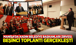 Manisa’da Kadın Belediye Başkanları Zirvesi