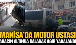 Manisa’da Korkunç Kaza: Tamir Ettiği Otobüsün Altında Kaldı