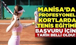 Manisa'da tenis yaz okulu kayıtları başladı!