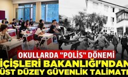 İçişleri Bakanlığı'ndan okul güvenliği için üst düzey talimat