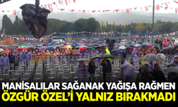 Yağmur engel olamadı: Binlerce Manisalı Özgür Özel için meydanlardaydı!