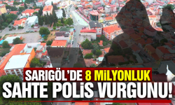 Sarıgöl’de 8 Milyonluk Dolandırıcılık Vurgunu!