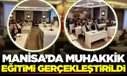 Şehzadeler’de Yöneticilere Yönelik "Muhakkik Eğitimi"