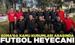 Soma’da sahada dostluk ve destek rüzgarı esti