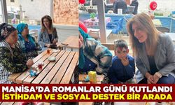 Manisa’da Romanlar Günü coşkuyla kutlandı!